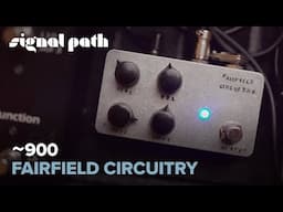 The Fuzz That's Actually Your Favorite Clean Tone | Fairfield Circuitry ~900 | Full Demo