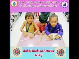 TVMHS&JC:Raksha Bandhan Celebration by Pre-Primary Section.