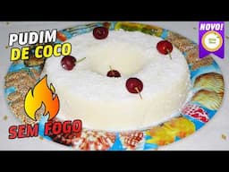 PUDIM DE COCO | COMO FAZER PUDIM DE COCO QUE NÃO VAI AO FOGO #176