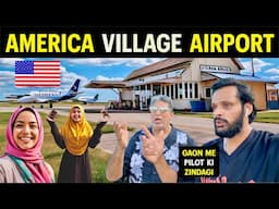 AMERICA'S VILLAGE AIRPORT 🇺🇸| Indian In AMERICA | Muslim Life In AMERICA