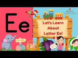 Letter Ee video for Kindergarten | let's learn the alphabet| Phonics letter Ee upper case lower case