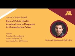 Justice in Public Health: Role of Public Health Academicians in Response to Humanitarian Crises