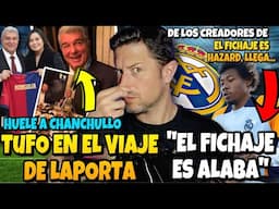 🚨😂¡APESTA A CHANCHULLO EL VIAJE DE LAPORTA Y A LA CULERADA NO LE IMPORTA!/ "ALABA ES EL FICHAJE"