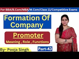 Functions Of Promoter | Formation Of Company | Stages | BBA | B.Com | Class 11 | Promotion