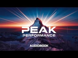 Peak Performance: Unlock Your Full Potential and Achieve Success