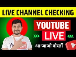 YouTube Live Channel Checking