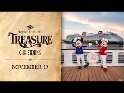 WATCH LIVE: The Disney Treasure Christening | Disney Cruise Line