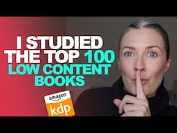 The Top 100 Low Content Books Do These Things To Sell More Books On Amazon KDP - Self Publishing