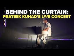 Exclusive Behind The Scene of Prateek Kuhad's Silhouettes Tour Concert | Mashable Gate Crashes |EP15