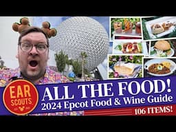 🍓 ALL THE FOOD from the 2024 Epcot Food & Wine Festival (106 Reviews!!)