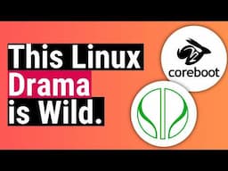 Linux Laptop Vendor vs Coreboot Drama.. A Country was Banned..