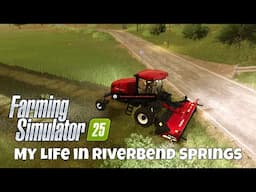 Farming Simulator 25 | My Life in Riverbend Episode 4 | Singing in the Rain