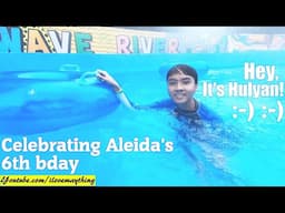 Hulyan and Maya Went to a Water Theme Park to Celebrate Aleida's 6th Birthday. Water Playtime Fun!