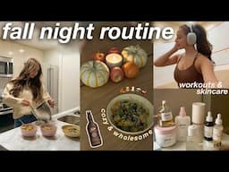 COZY FALL NIGHT ROUTINE | at home autumn cooking, evening work out, skincare, & calming rituals