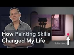 How Painting Skills Changed My Life