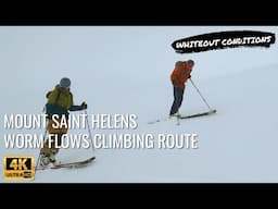 Mount Saint Helens Climb in Whiteout Conditions | Worm Flows Climbing Route | Ski Touring/Splitboard