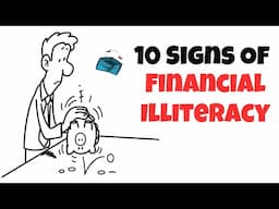 How to DESTROY Your Future: Financial Illiteracy