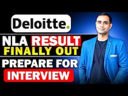 Deloitte Biggest News | Deloitte NLA Result is Out | Interview will be Soon