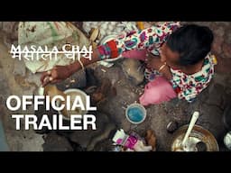 Masala Chai Film Trailer