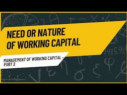 Need Of Working Capital