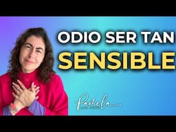 QUIERO DEJAR DE SER SENSIBLE / Pamela Jara Gómez / #pas