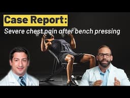 Case Report: SEVERE CHEST PAIN after Bench Pressing