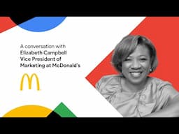 McDonald’s VP of Marketing Elizabeth Campbell on driving customer loyalty | Modern Marketers