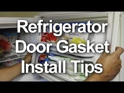 Refrigerator Door Gasket Installation Tips - New Door Seals or Reversing the Doors