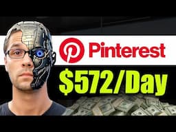 🤯New AI Pinterest Strategy for $572/DAY