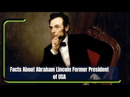 facts about Abraham lincon