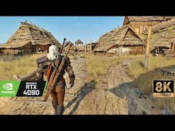 [8K60] The Witcher 3: NEXT GEN Ultra modded Extreme settings - REAL LM - RTX 4090 RAYTRACING