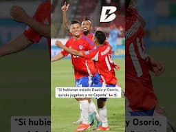 🇨🇱“La circunstancia hizo que entraran jugadores y NO el CONVENCIMIENTO del DT” #chile #laroja