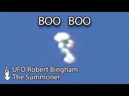 BOO BOO | UFO Robert Bingham, The Summoner