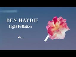 Ben Haydie - Light Pollution