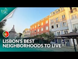 Best Places to Live in Lisbon : Beyond the Center