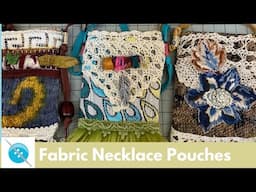 Fabric Necklace Pouches