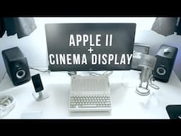 Apple II to Cinema Display - New Tech Old Tech