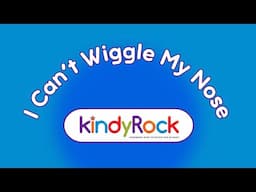 I Can't Wiggle My Nose | Judi Cranston | Favourite Action songs | kindyRock great songs for kids