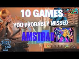 Amstrad Games You Probably Missed