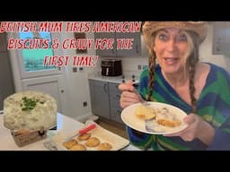 British Mum Make & Tries BISCUITS & GRAVY for the first time!