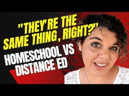 Homeschool vs Distance Learning: They're NOT the Same Thing!!!