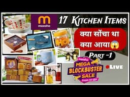 Meesho 17 😱 Must Have Kitchen Items Review ( PART-1 ) | Meesho Kitchen Finds | Meesho Haul.