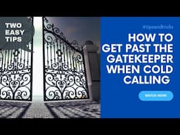 How To Get Past The Gatekeeper When Cold Calling