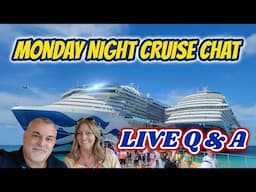 LIVE Cruise and Travel Chat with Real Time Q&A