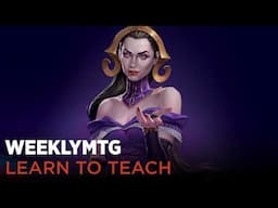 WeeklyMTG | Learn to Teach