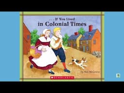 Conclusion - “If You Lived in Colonial Times” by Ann McGovern