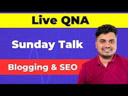 Live QnA by Blogger Vikash- Sunday 13 October 2024