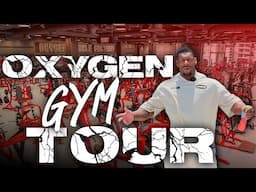 Oxygen Gym Tour with Nathan De Asha