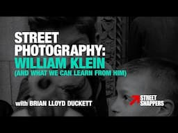 William Klein’s street photography - and what we can learn from him