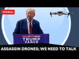 Assassin Drones; We Need to Talk